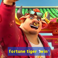 fortune tiger 1win